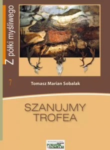 Szanujmy Trofea